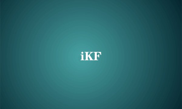 iKF