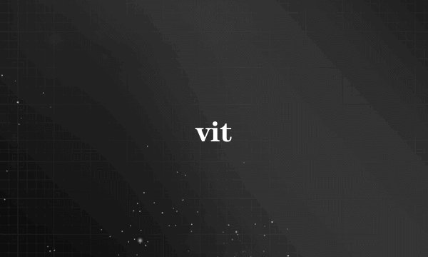 vit