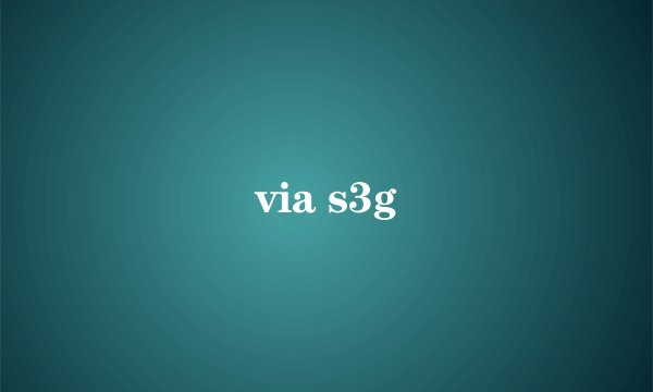 via s3g